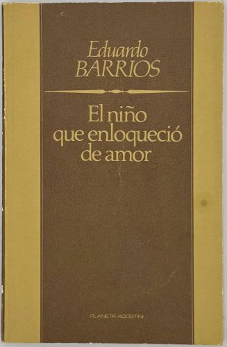 Portada del libro de El niño que enloqueció de amor