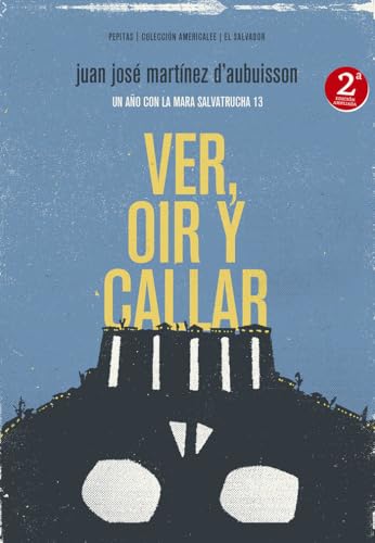 Portada del libro de Ver, oír y callar