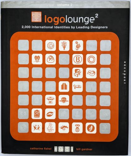 Portada del libro de Logo Lounge 2: 2,000 International Identities By Leading Designers: v. 2 