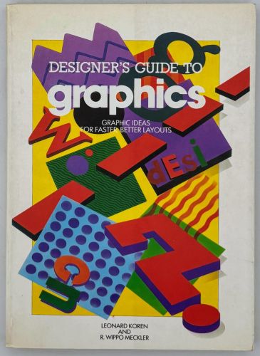 Portada del libro de Designer's Guide to Graphics: Graphic Ideas for Faster, Better Layouts