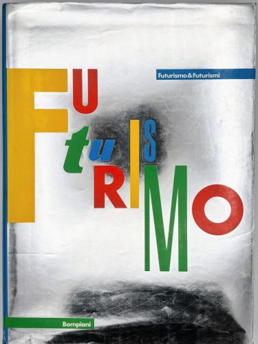 Portada del libro de Futurismo & Futurismi