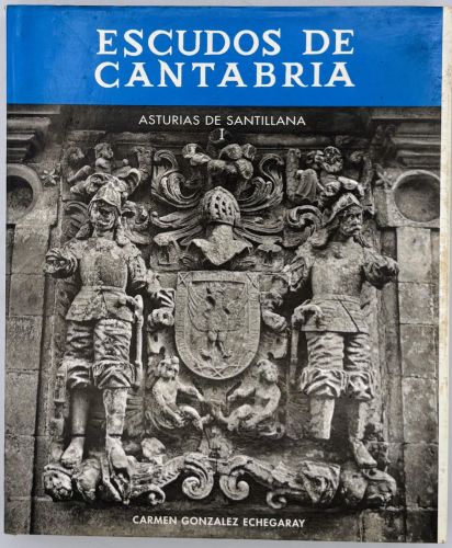 Portada del libro de Escudos de Cantabria 2. Asturias de Santillana