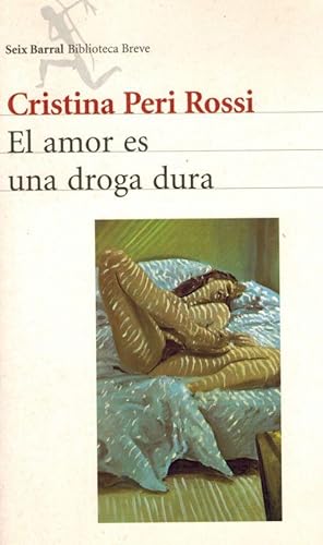 Book cover from El amor es una droga dura