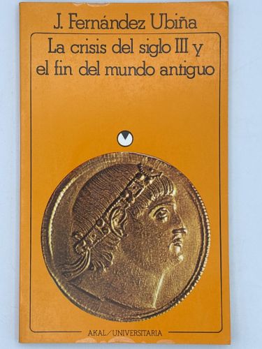 Portada del libro de La crisis del siglo III y el fin del mundo antiguo