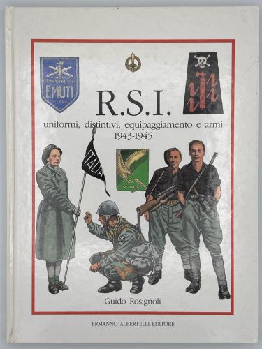 Portada del libro de RSI uniformi, distintivi, equipaggiamento e armi 1943-1945