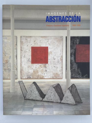 Portada del libro de IMÁGENES DE LA ABSTRACCIÓN. PINTURA Y ESCULTURA ESPAÑOLA 1969-1989