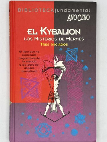 Portada del libro de El Kybalion ; Tres iniciados