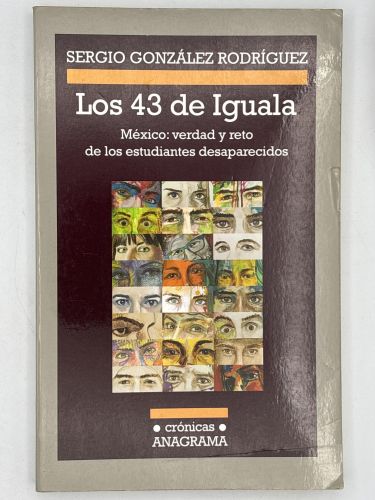 Portada del libro de Los 43 de Iguala. México : verdad y reto de los estudiantes desaparecidos.