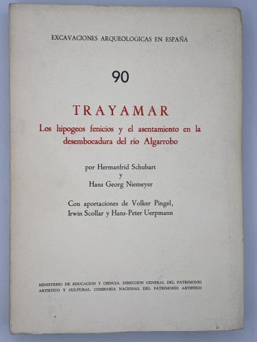 Portada del libro de Trayamar. (Memoria de Excavaciones Arqueológicas)Los hipogeos fenicios y el asentamiento en la desembocadura...