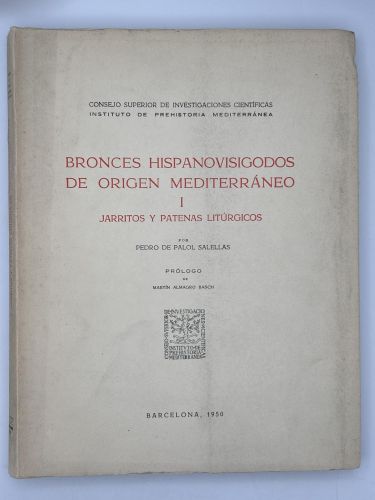 Portada del libro de Bronces hispanovisigodos origen mediterráneo, tomo I