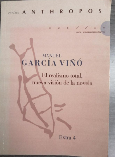 Portada del libro de REVISTA ANTHROPOS, EL REALISMO TOTAL, NUEVA VISIÓN DE LA NOVELA, POR MANUEL GARCÍA VIÑÓ.
