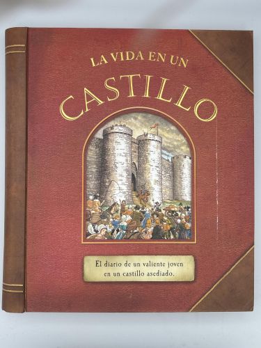 Portada del libro de La vida en un castillo (Diarios con historia)