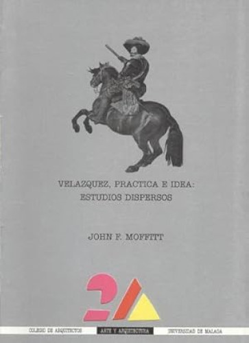 Portada del libro de Velázquez, práctica e idea