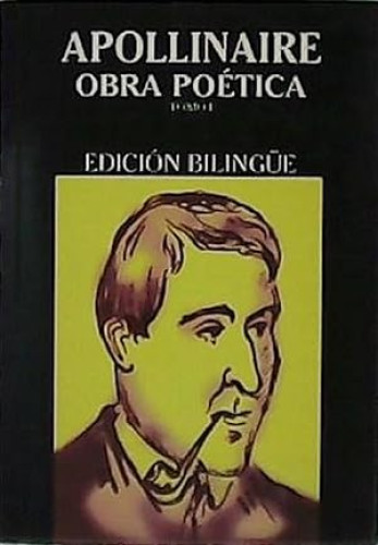 Portada del libro de Poesía completa. (Tomo 1) Apollinaire tomo dos