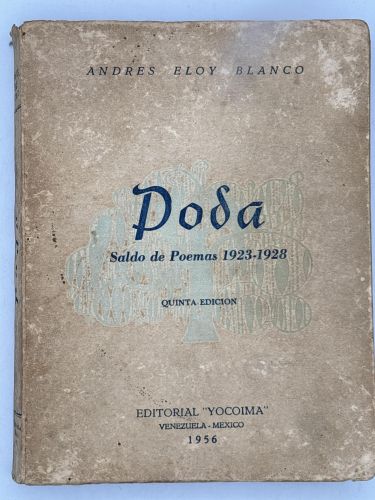 Portada del libro de PODA. SALDO DE POEMAS 1923-1928. Andrés Eloy Blanco