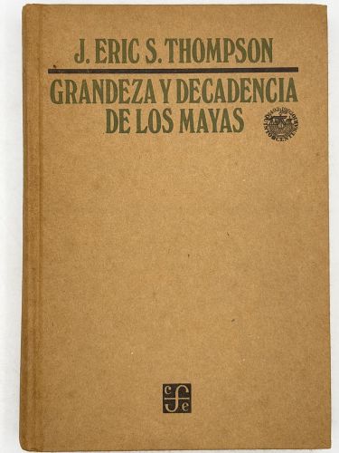 Portada del libro de GRANDEZA Y DECADENCIA DE LOS MAYAS