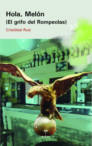 Portada del libro de Hola, Melón. El grifo del Rompeolas