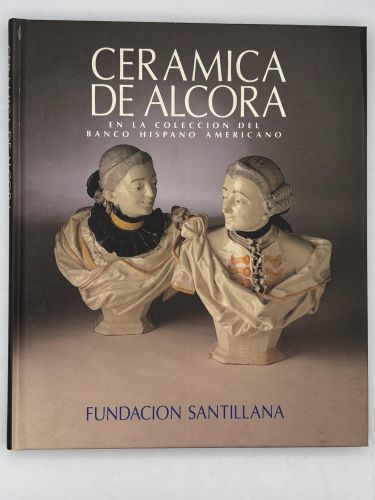 Portada del libro de Cerámica de Alcora en la Colección del BAnco Hispano Americano