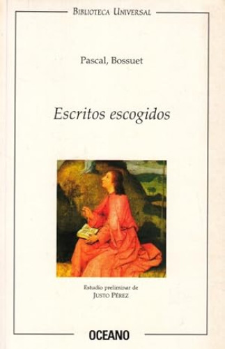 Portada del libro de ESCRITOS ESCOGIDOS *** OCEANO / BIBLIOTECA UNIVERSAL ***