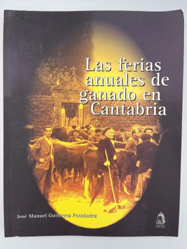 Portada del libro de Las ferias anuales de ganado en Cantabria