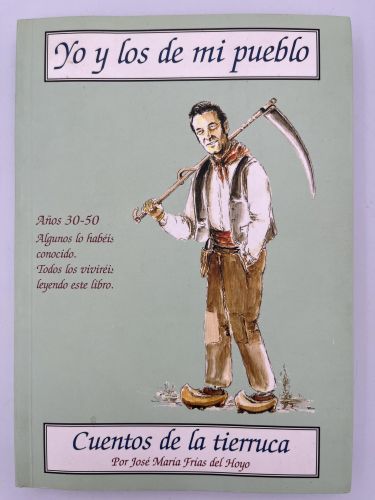 Book cover from Yo y los de mi pueblo