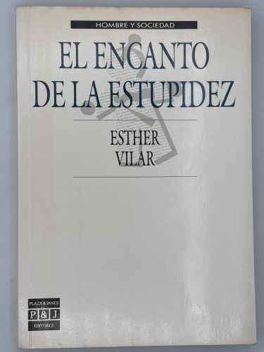 Portada del libro de  El encanto de la estupidez