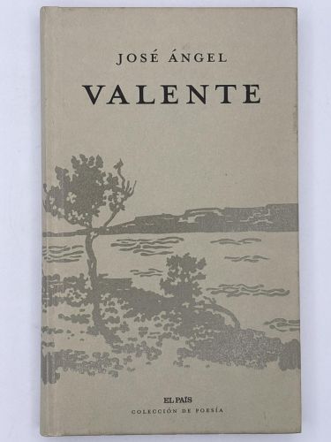 Antología. José Ángel Valente