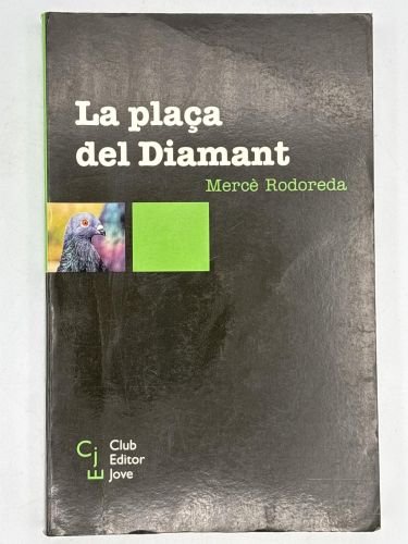 La plaça del Diamant