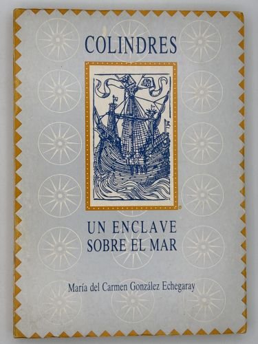Colindres. Un enclave sobre el mar.