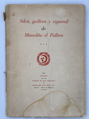 Silva, grillera y cigarral de Manolito el Pollero