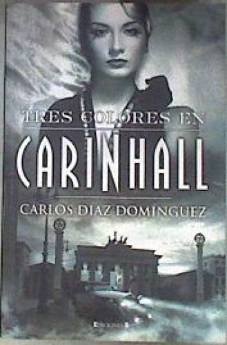 Tres colores en Carinhall