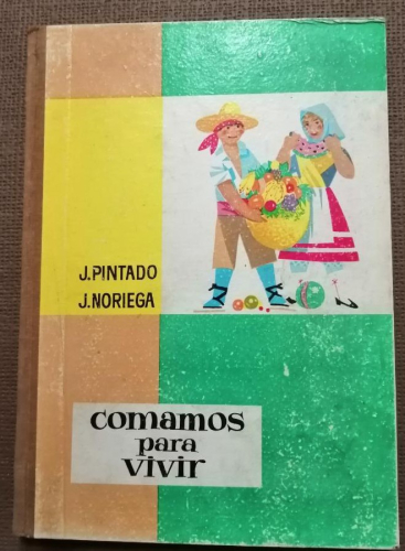 Portada del libro de COMAMOS PARA VIVIR. J.PINTADO. J