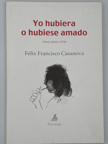 Portada del libro de Yo hubiera o hubiese amado. Diario ïntimo (1974)