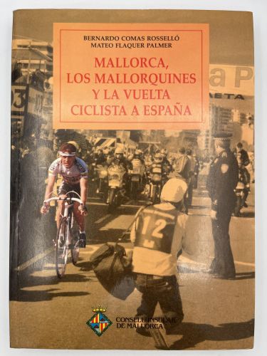 Mallorca, los mallorquines y la vuelta ciclista a España