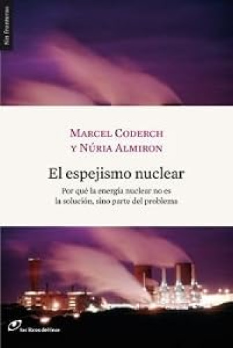 El espejismo nuclear