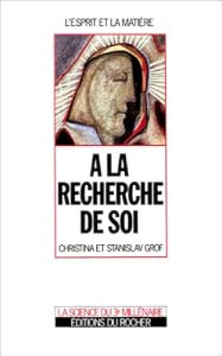 A La Recherche De Soi