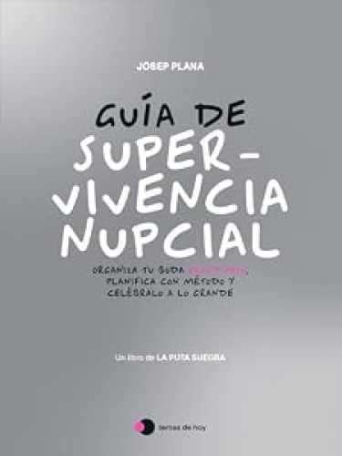 Guía de supervivencia nupcial