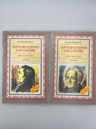 Conversaciones con Goethe. Tomo I y II