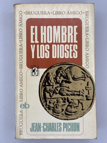 El hombre y los dioses