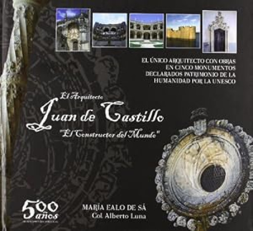 El arquitecto Juan de Castillo