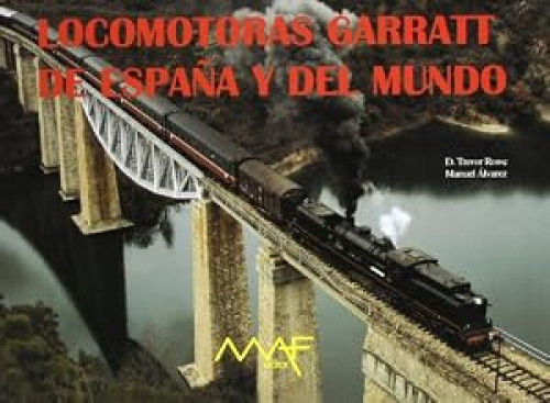 Portada del libro de Locomotoras Garratt de España y del mundo