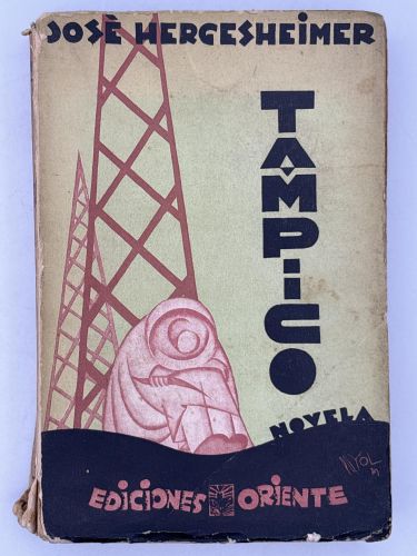 Tampico. Novela. 1929