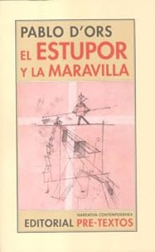El estupor y la maravilla