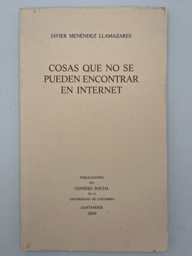 Portada del libro de Cosas que no se pueden encontrar en internet