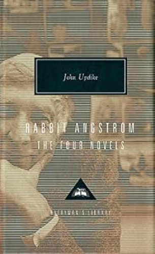 Rabbit Angstrom: A Tetralogy