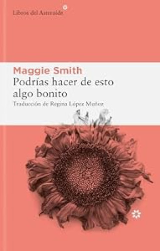 Book cover from Podrías hacer de esto algo bonito