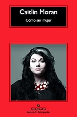 Book cover from Cómo ser mujer