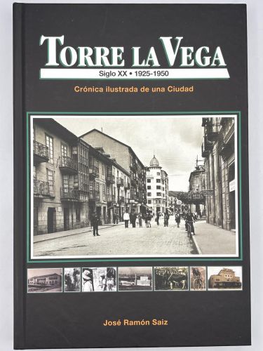 Torre la Vega, siglo XX, 1925-1950