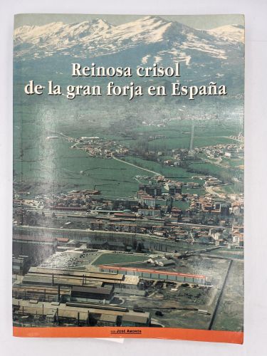 Portada del libro de Reinosa, crisol de la gran forja de España