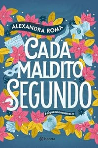 Cada maldito segundo